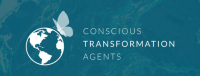 Conscious transformation agents