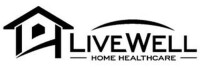 Livewell home healthcare, llc
