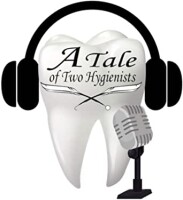 A tale of two hygienists