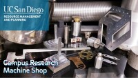 Campus Research Machine Shop - UC San Diego