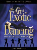 Art of exotic dancing for everyday women