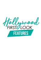 Hollywood first look features