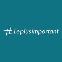 #leplusimportant
